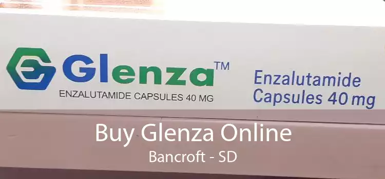 Buy Glenza Online Bancroft - SD