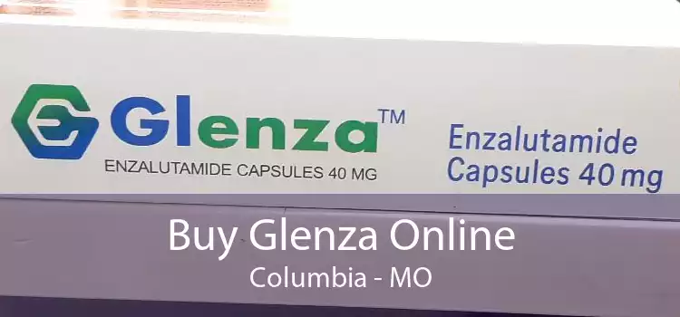 Buy Glenza Online Columbia - MO